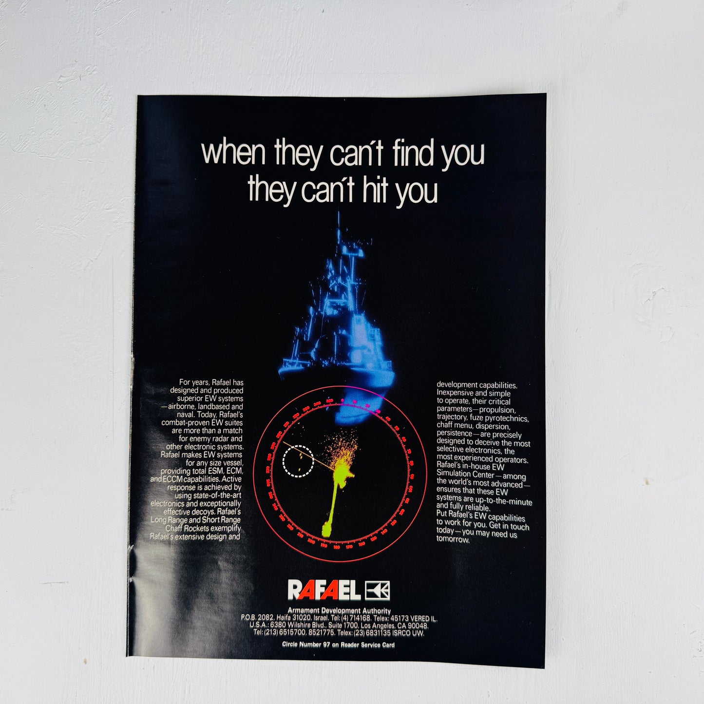 Rafael "when they can't find you they can't hit you"